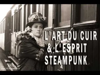 Preview image for the video "L'art du cuir et l'esprit Steampunk : Rencontre avec DK Création Cuirs.".